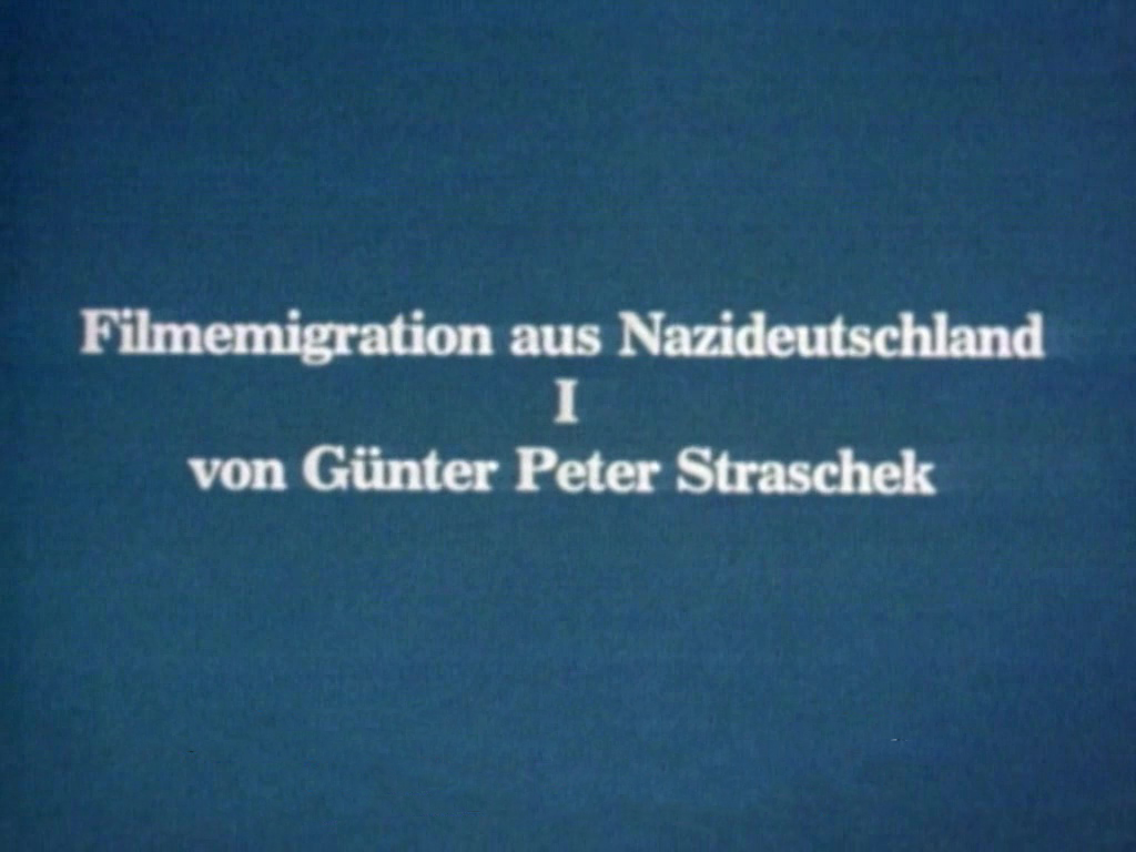 (3) Filmemigration aus Nazideutschland (Günter Peter Straschek, 1975) (3) Filmemigration aus Nazideutschland (Günter Peter Straschek, 1975)